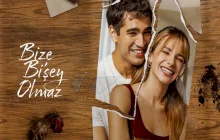 Bize Bi’Şey Olmaz 1.Sezon 6.Bölüm